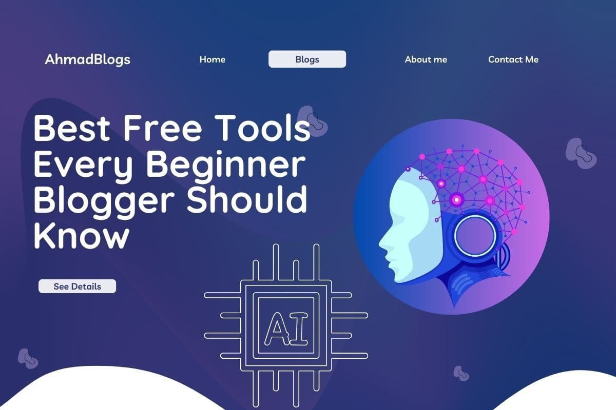 Best Free Tools Every Beginner Blogger Should Know Best Free Tools Every Beginner Blogger Should Know