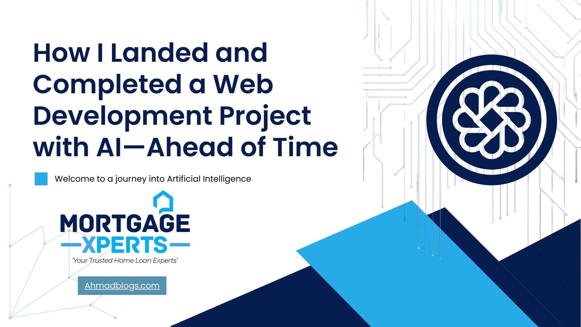 How I Landed and Completed a Web Development Project with AI—Ahead of Time How I Landed and Completed a Web Development Project with AI—Ahead of Time