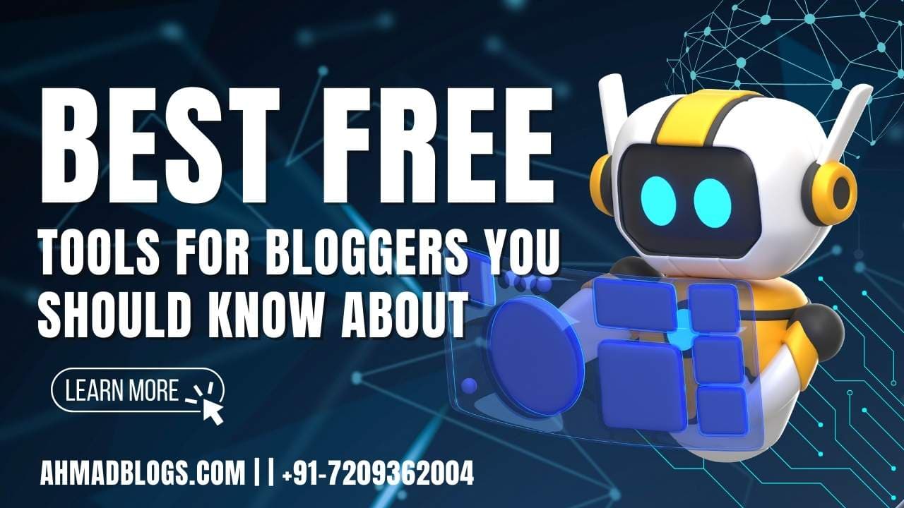The Best Free Blogger Tools You Should Know About The Best Free Blogger Tools You Should Know About